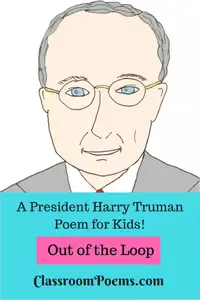 A President Harry Truman poem, and facts about the 33rd president of the United States.