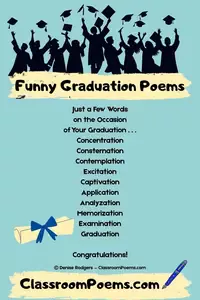 These free funny graduation poems are yours to share with your family and friends.