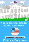 President poems for every president of the United States.