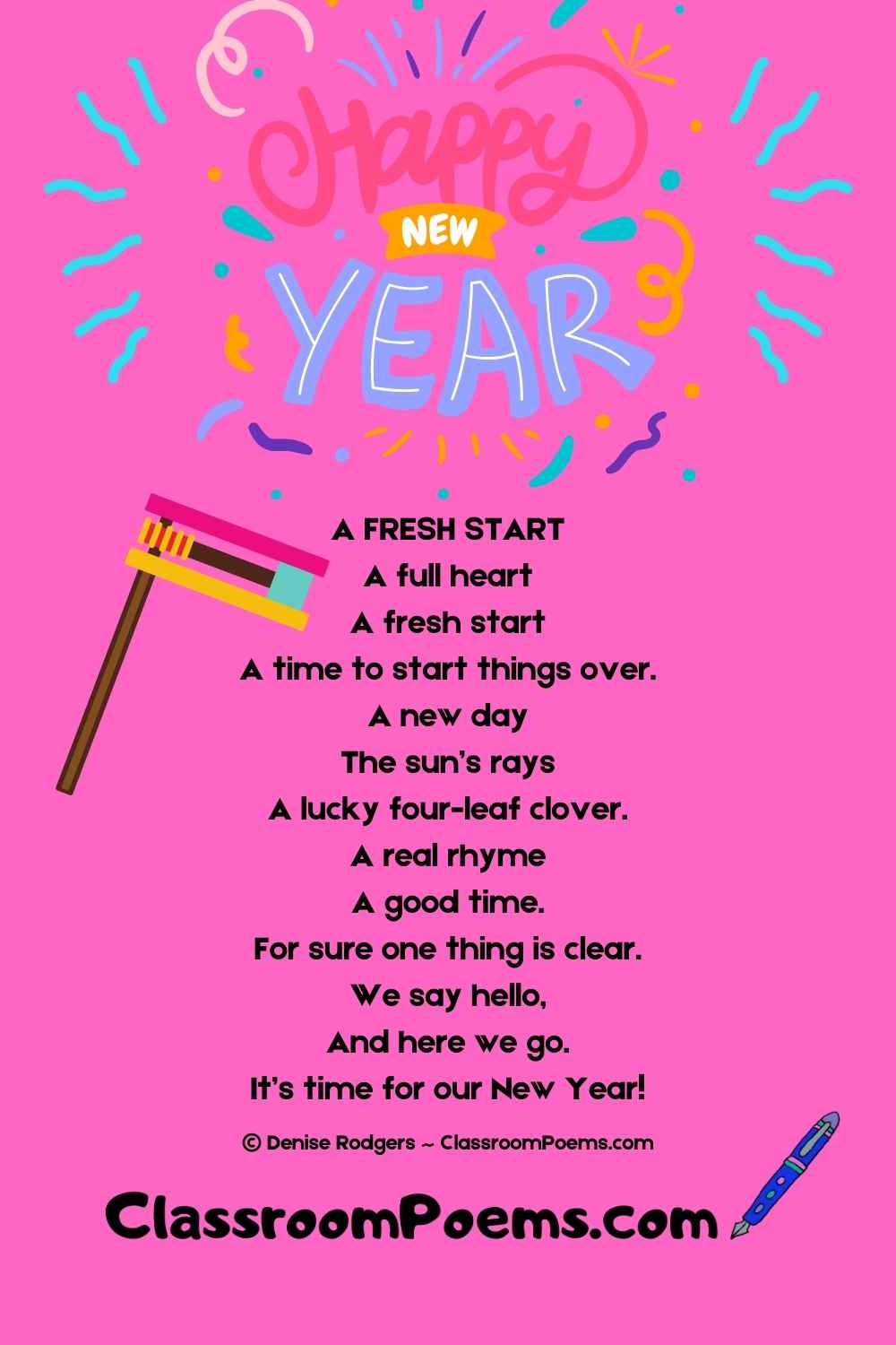 A Happy New Year poem by Denise Rodgers on ClassroomPoems.com.