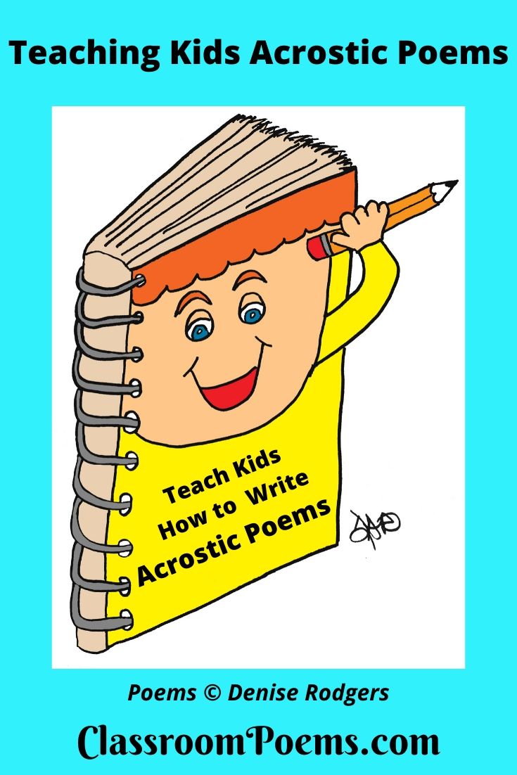Notebook and pen. Acrostic poems for kids by Denise Rodgers on ClassroomPoems.com.