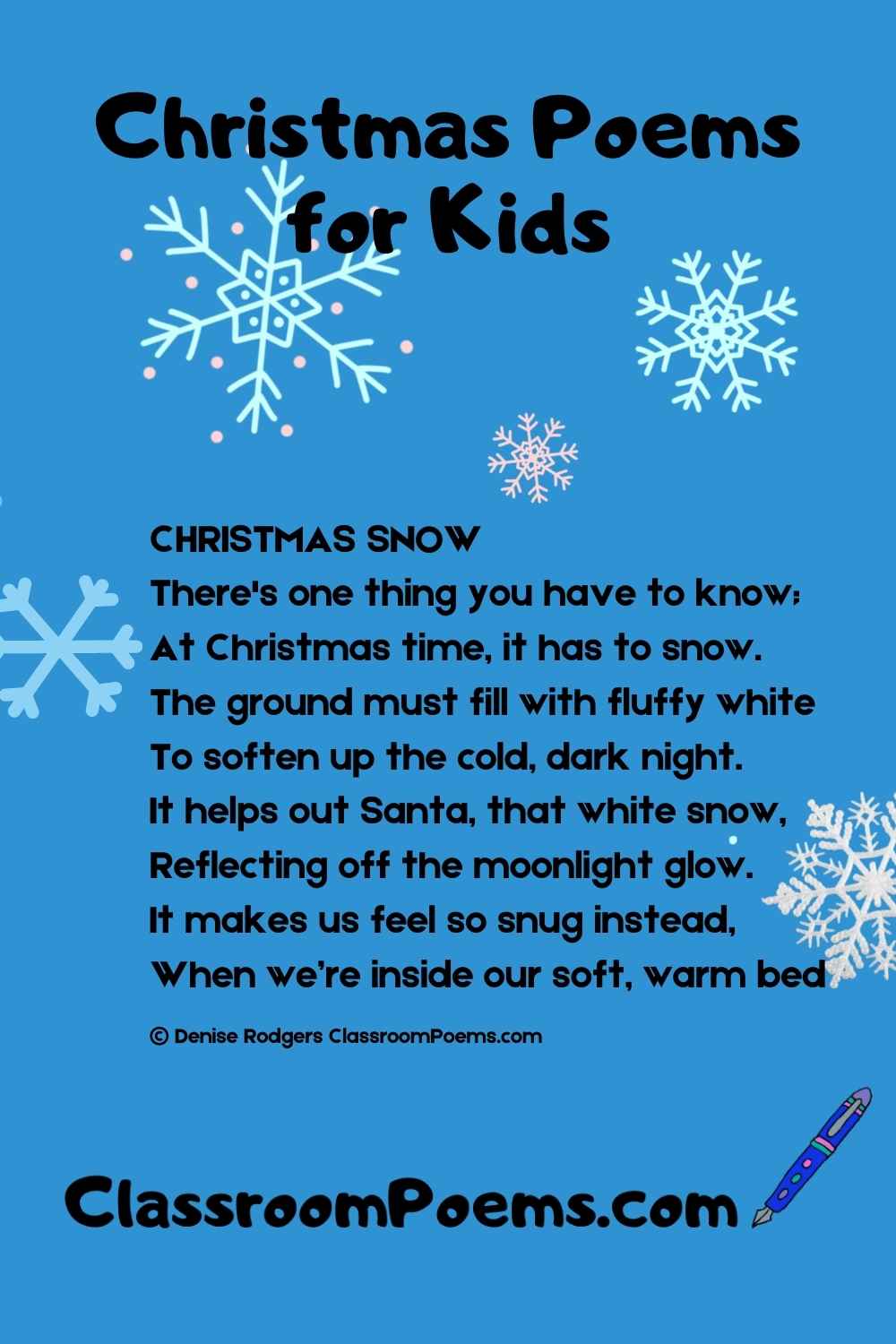 Christmas snow poem for kids by Denise Rodgers on ClassroomPoems.com.