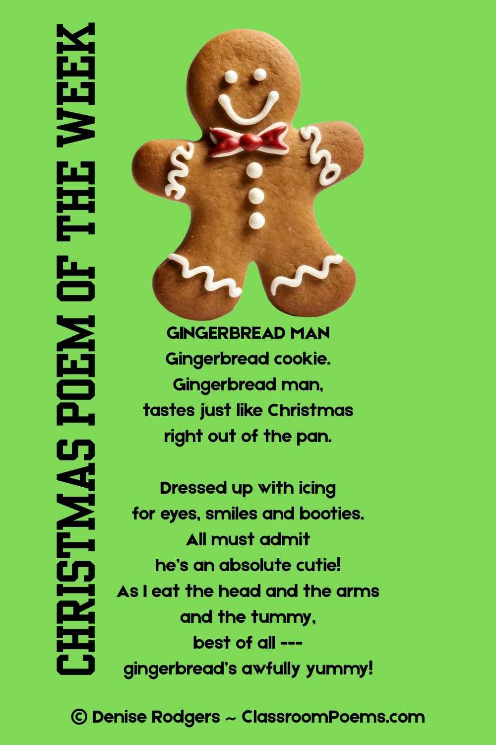 GINGERBREAD MAN, a Christmas poem of the week by Denise Rodgers on ClassroomPoems.com.