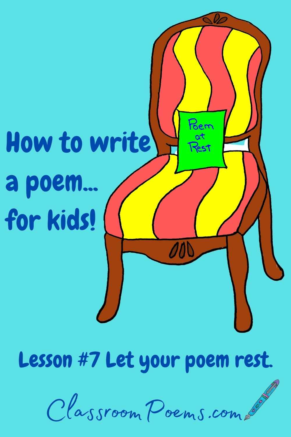 How to teach poetry to kids. Let your poem rest.