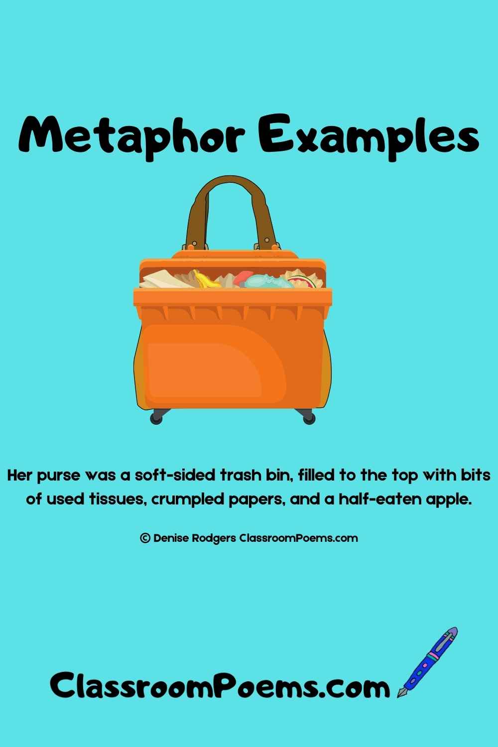 Trash bin metaphor example by Denise Rodgers on  ClassroomPoems.com.