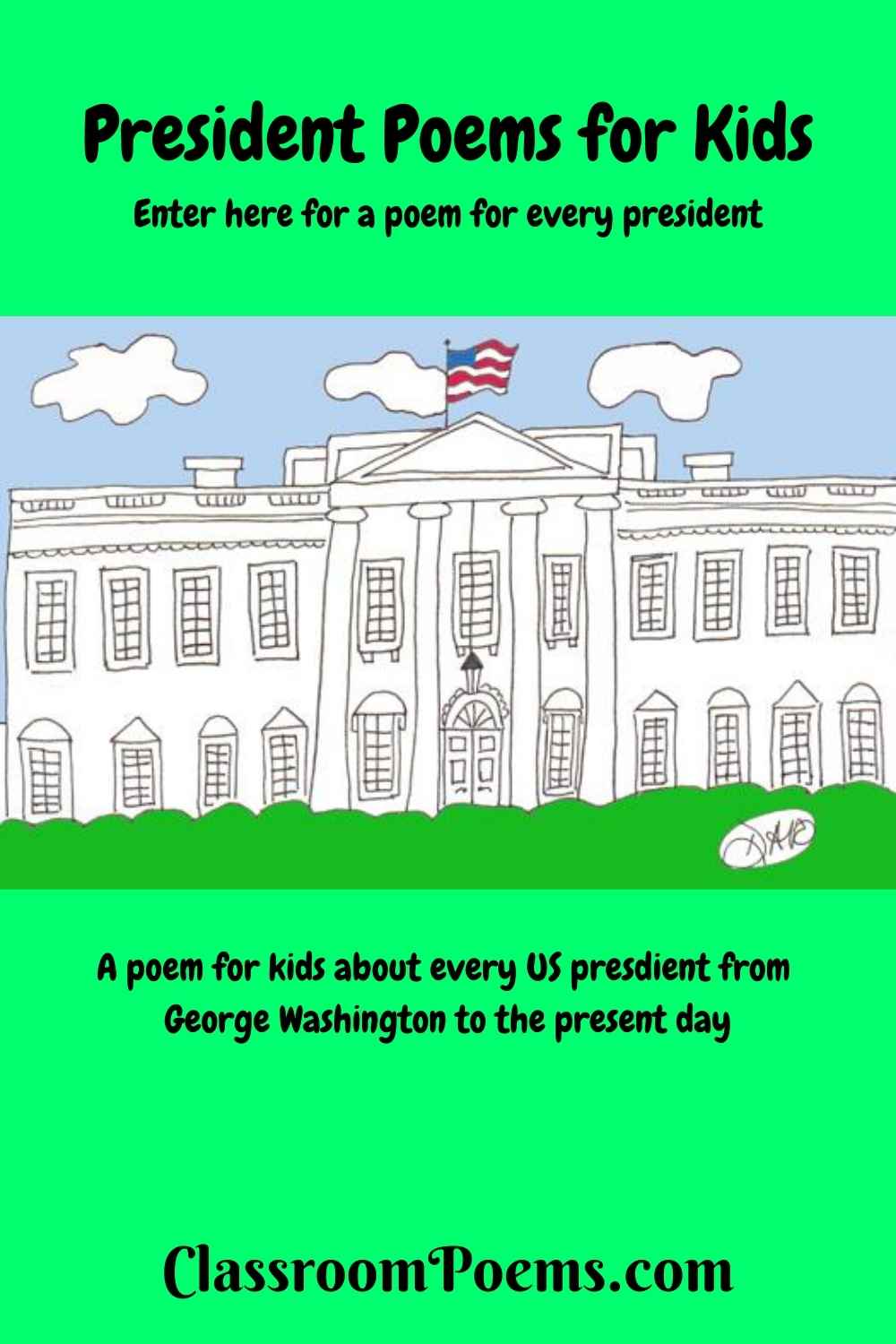 US President poems by Denise Rodgers on ClassroomPoems.com.