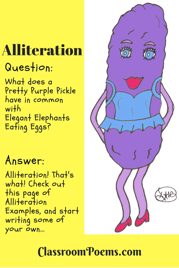 Pretty Purple Pickle alliteration examples by Denise Rodgers on ClassroomPoems.com.