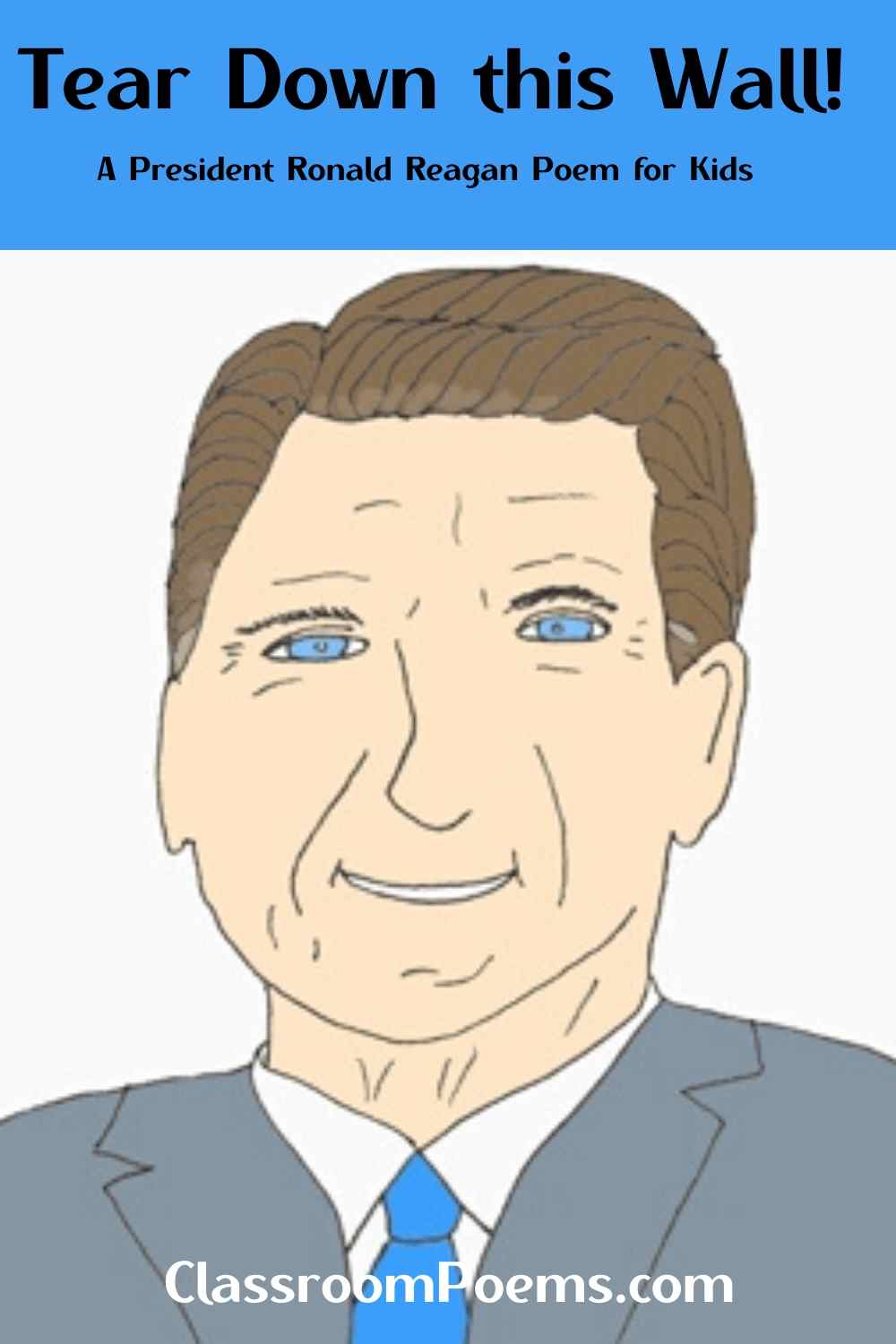 Ronald Reagan drawing and poem. Ronald Reagan cartoon drawing.