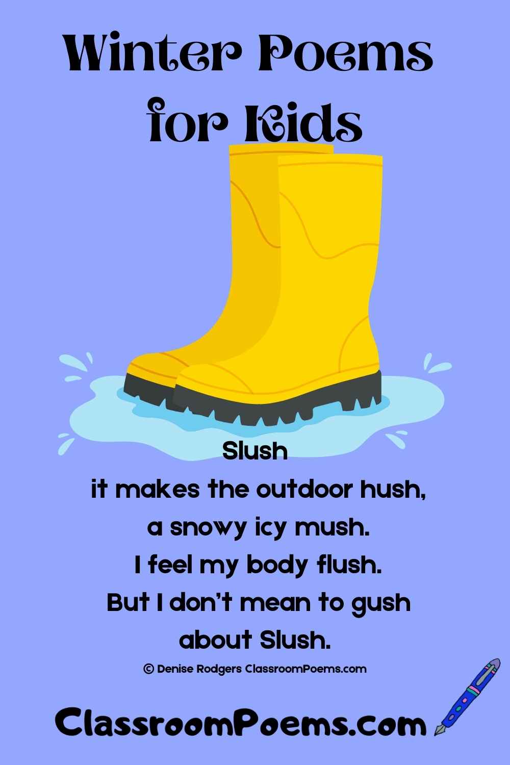 Winter Poems for Kids by Denise Rodgers on ClassroomPoems.com.