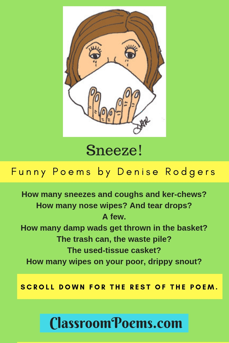 Sneeze! A woman sneezing. A funny poem for kids on ClassroomPoems.com.
