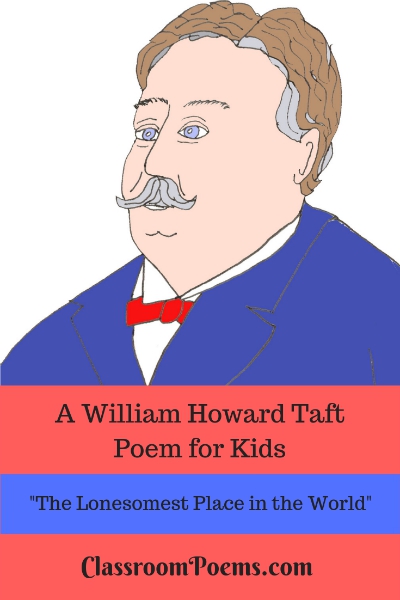 William Howard Taft poem