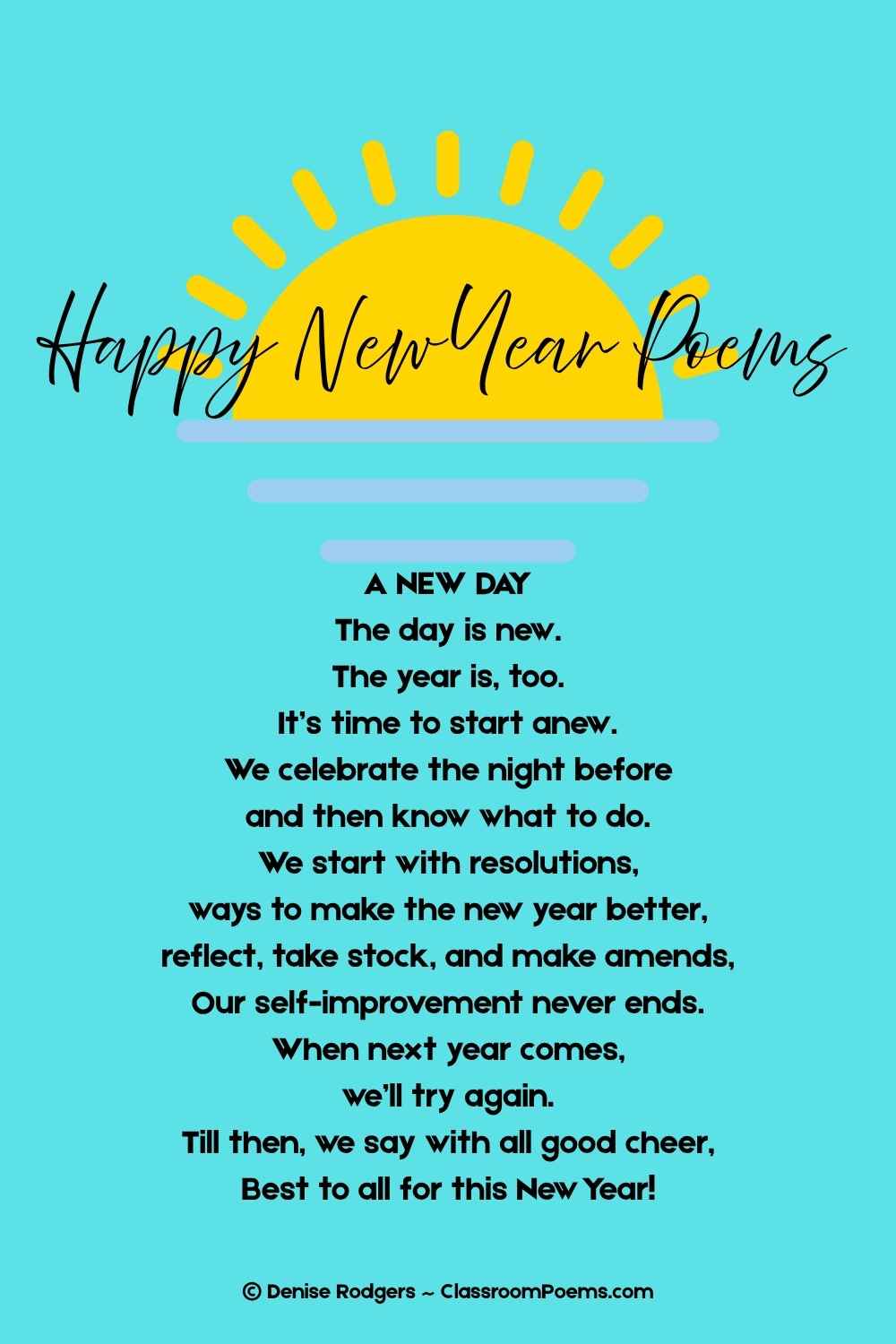 A NEW DAY, a Happy New Year poem for kids by Denise Rodgers on ClassroomPoems.com.