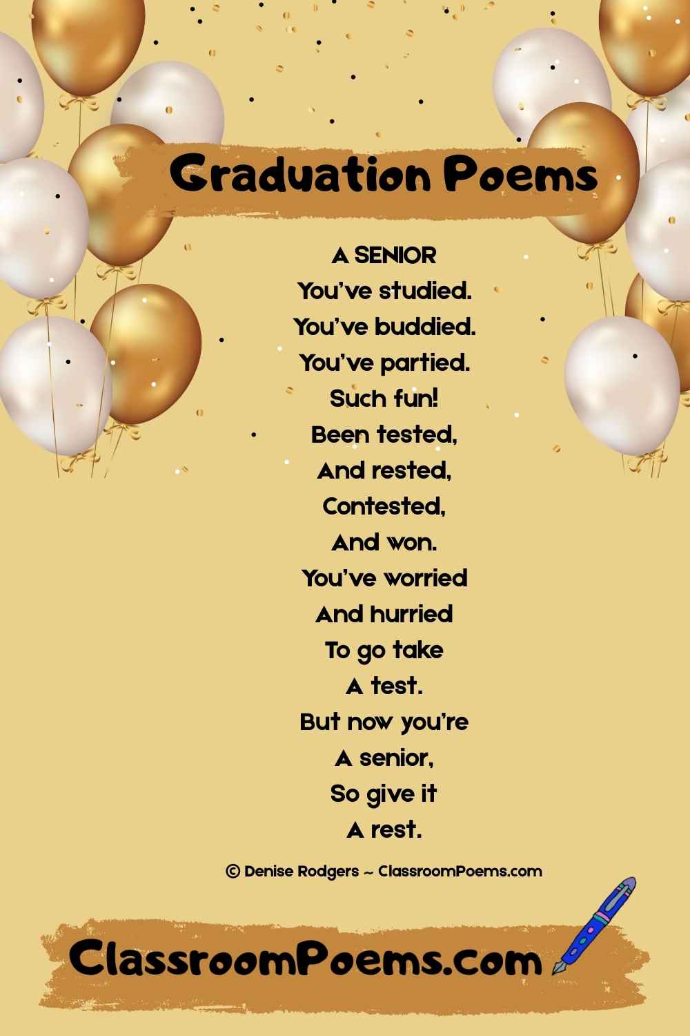 Funny Graduation Poems by Denise Rodgers on ClassroomPoems.com.