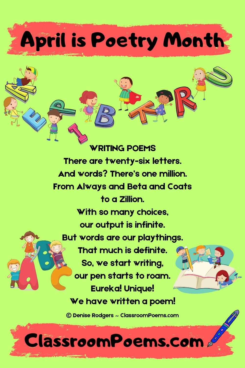 April is Poetry Month. Enjoy these poems about poems by Denise Rodgers on ClassroomPoems.com.