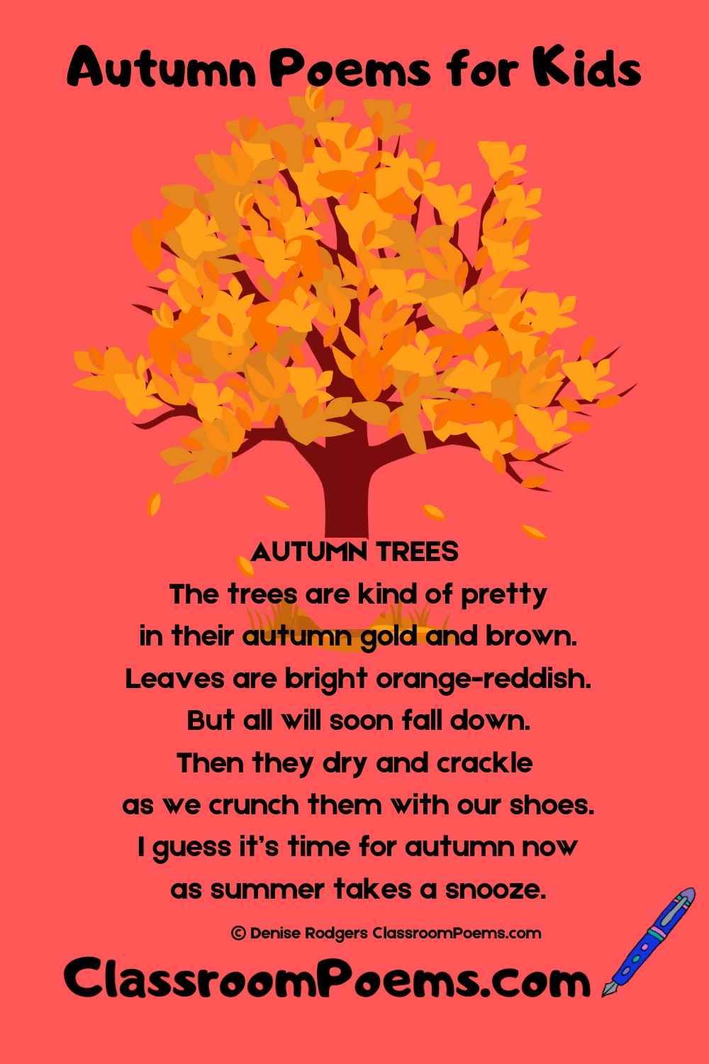 A poem about autumn trees by Denise Rodgers on ClassroomPoems.com.