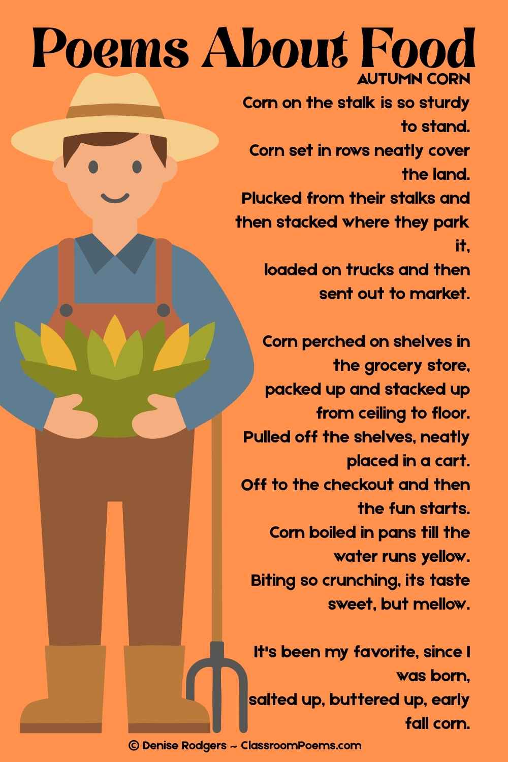 AUTUMN CORN, a poem about food by Denise Rodgers on ClassroomPoems.com.