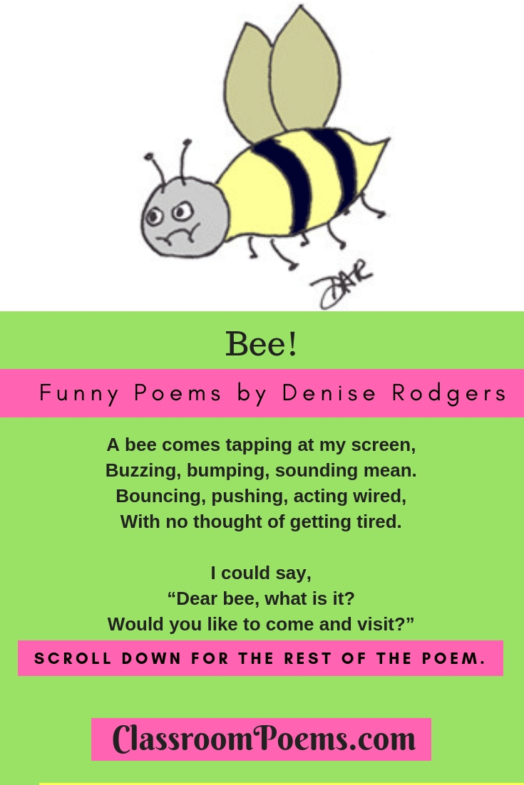 An angry bee. A funny poem for kids on ClassroomPoems.com.