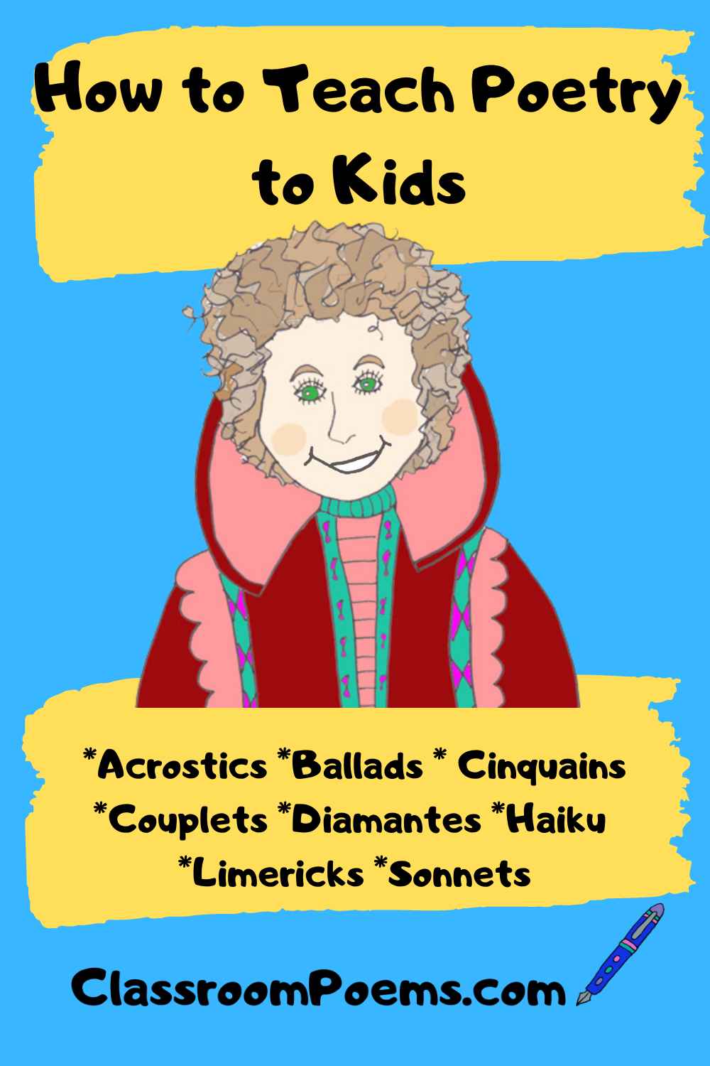 Acrostics, Cinquains, Diamantes, Ballads, Sonnets, Couplets and more by Denise Rodgers on ClassroomPoems.com.