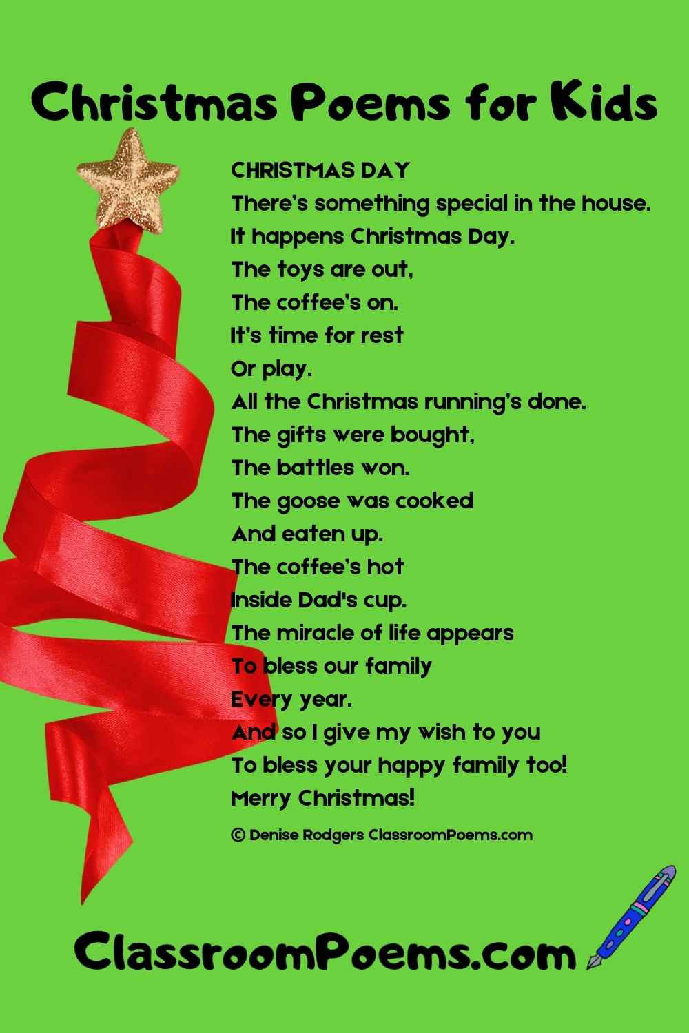 Christmas Day poem for kids by Denise Rodgers on ClassroomPoems.com.