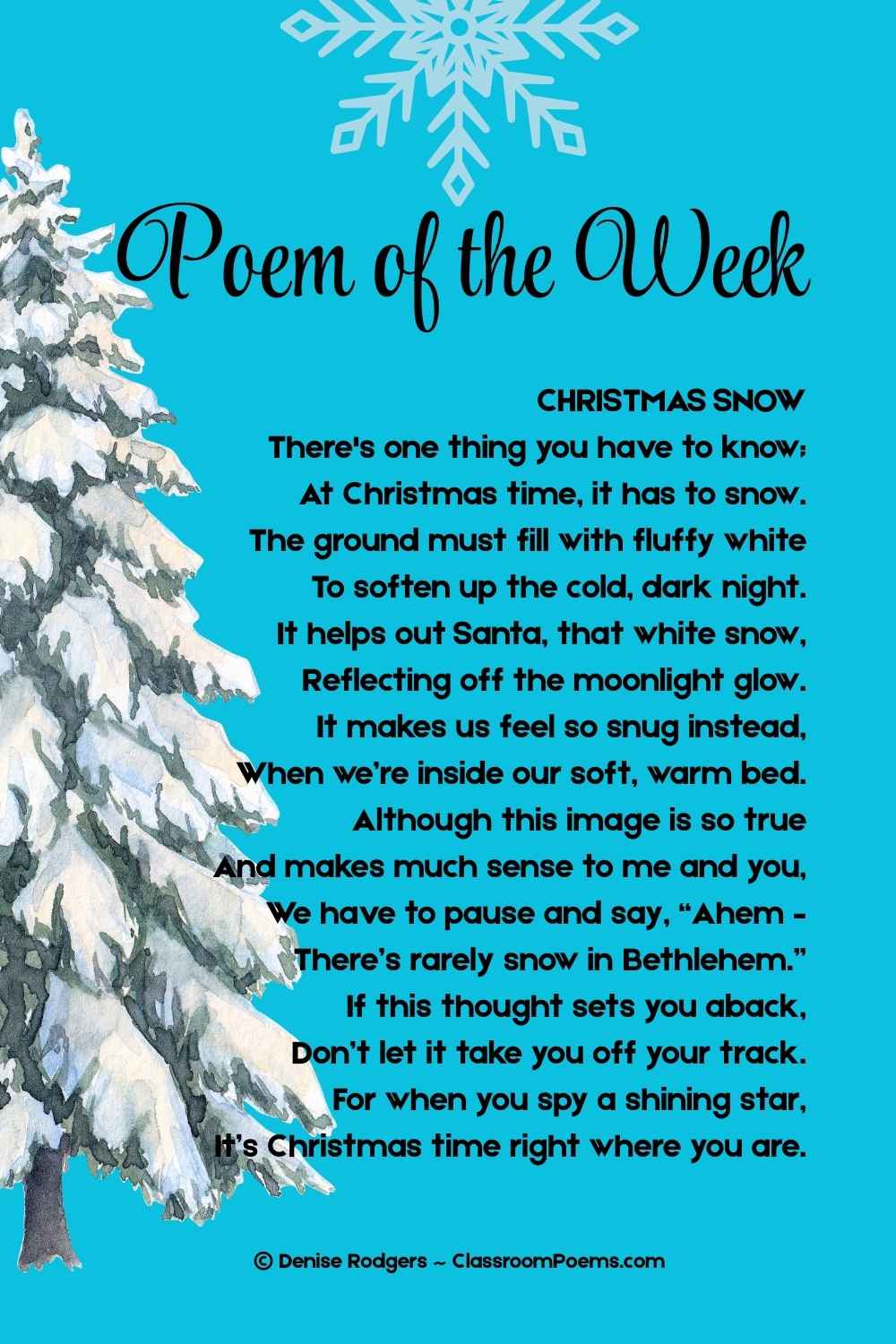 CHRISTMAS SNOW, a Christmas for kids poem of the week by Denise Rodgers on ClassroomPoems.com.