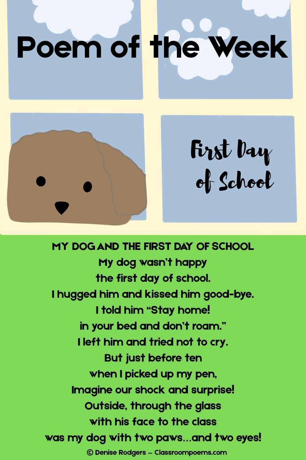 MY DOG AND THE FIRST DAY OF SCHOOL, a poem by Denise Rodgers on ClassroomPoems.com.