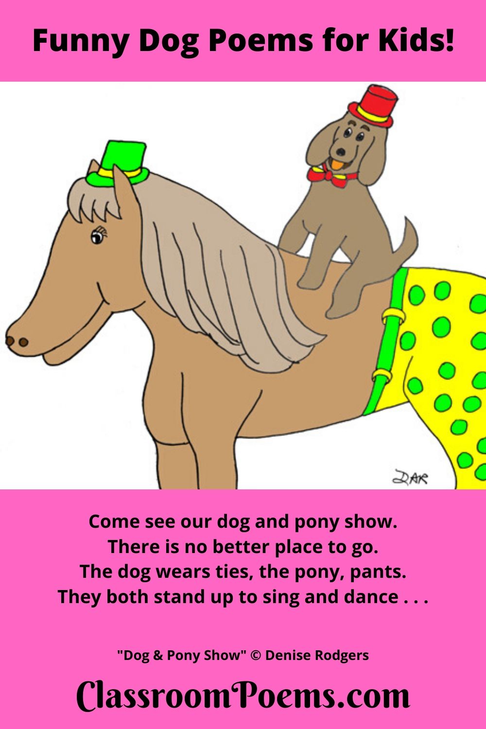 Dog and Pony Show poem by Denise Rodgers on Classroompoems.com.