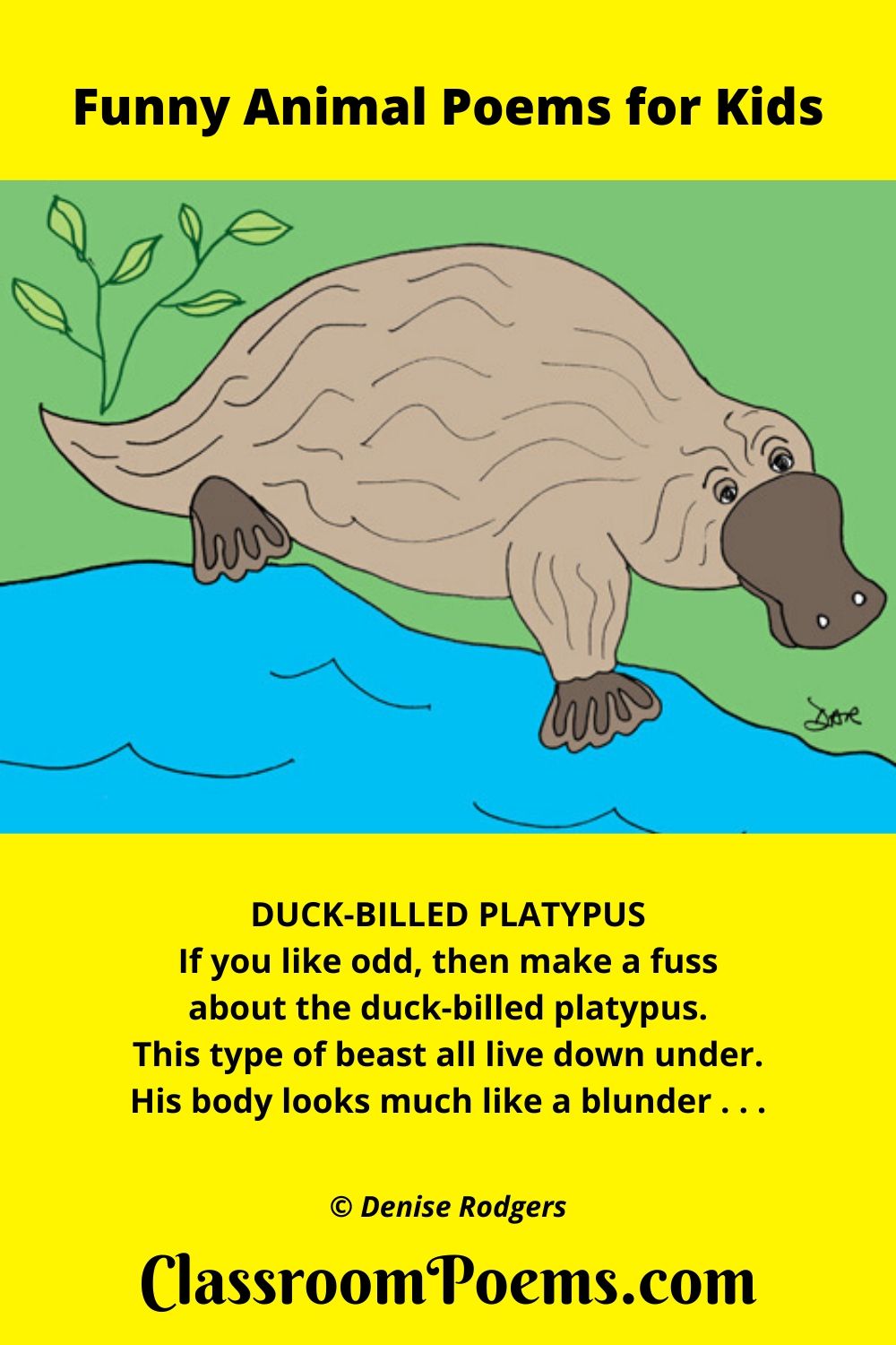 Duck-billed Platypus, a funny animal poem for kids by Denise Rodgers on ClassroomPoems.com.
