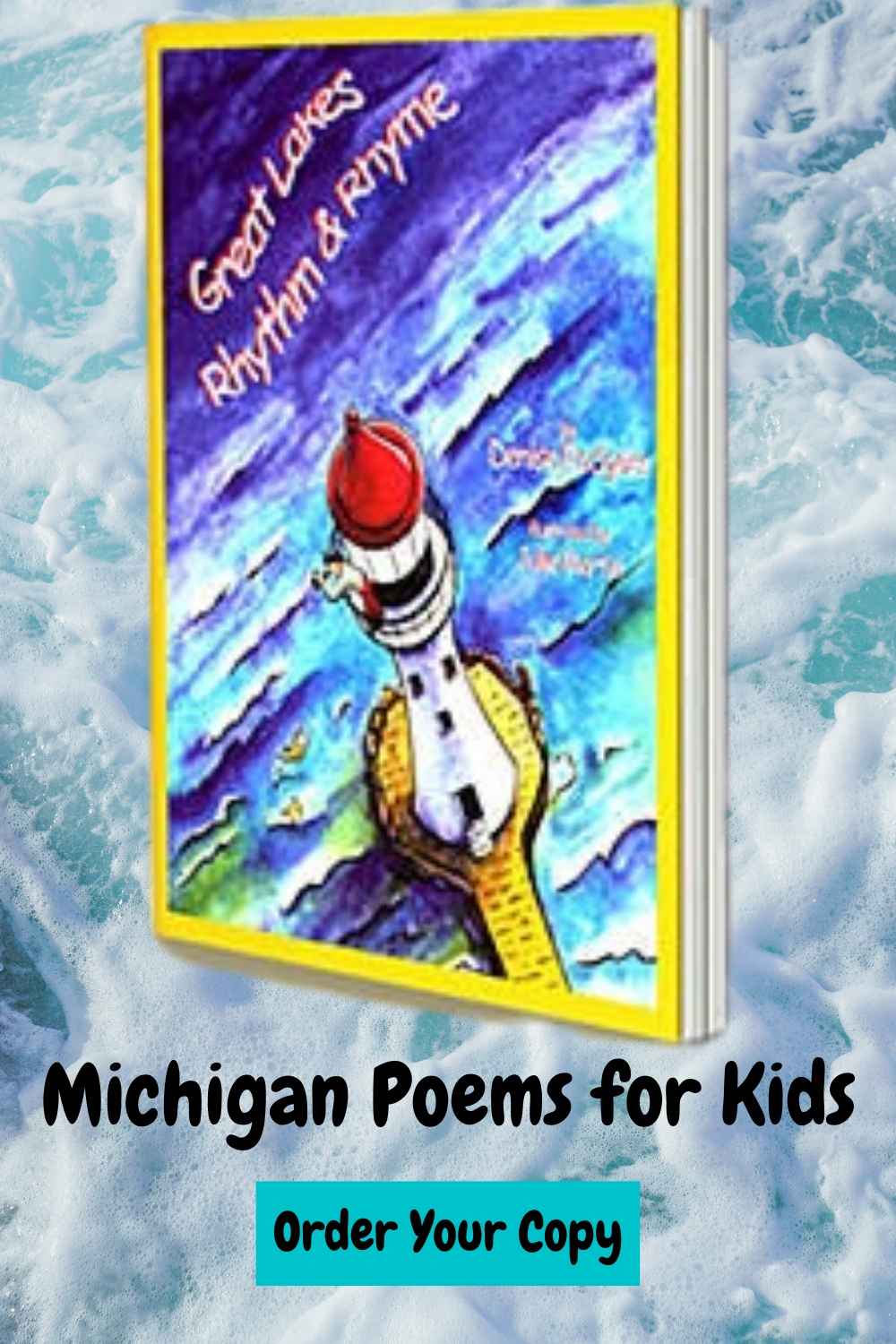 GREAT LAKES RHYTHM AND RHYME, Michigan poems for kids by Denise Rodgers on ClassroomPoems.com.