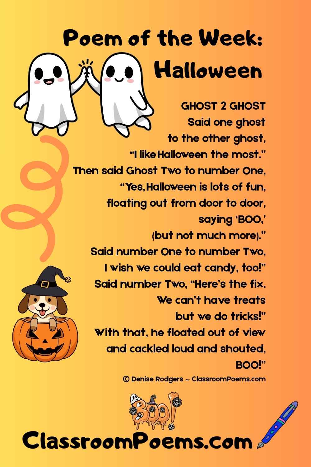 GHOST 2 GHOST, a Halloween poem by Denise Rodgers on ClassroomPoems.com.
