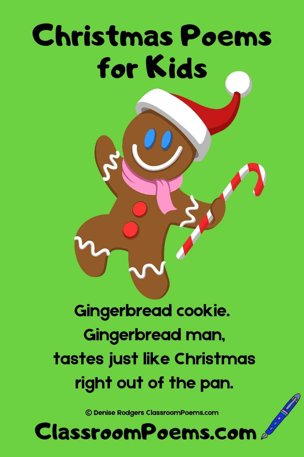 Gingerbread man Christmas poem for kids by Denise Rodgers on ClassroomPoems.com.