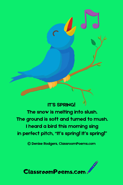 Spring poems for kids by Denise Rodgers on ClassroomPoems.com.