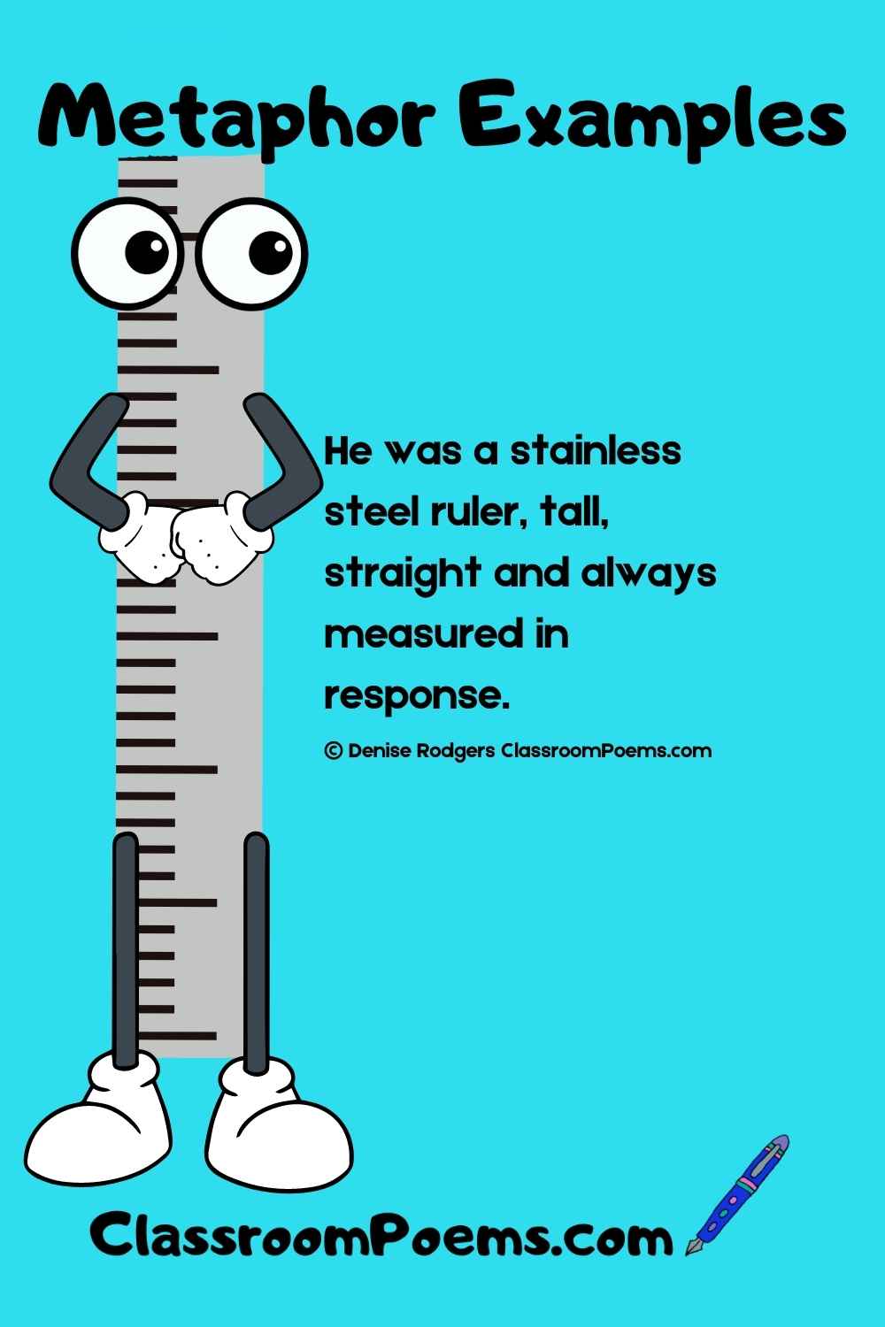 Steel ruler metaphor example by Denise Rodgers  on ClassroomPoems.com