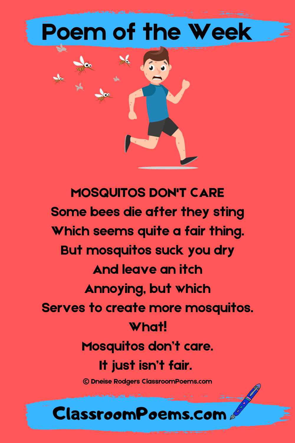 Mosquito poem by Denise Rodgers on ClassroomPoems.com.