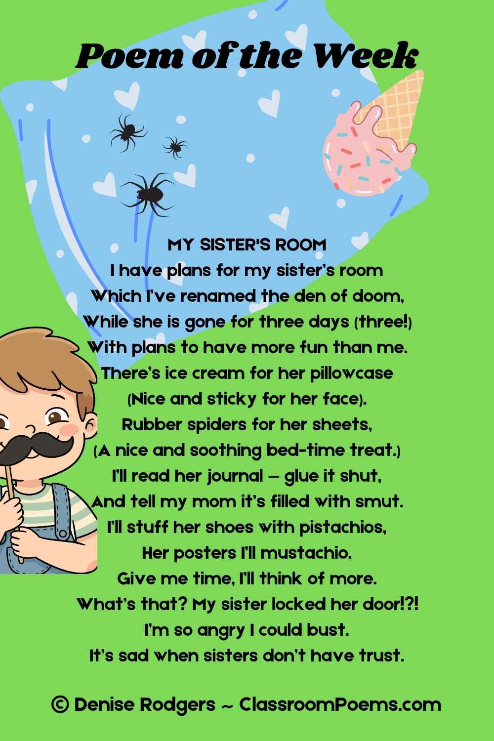 MY SISTER'S ROOM,  a funny family poem of the week by Denise Rodgers on ClassroomPoems.com.