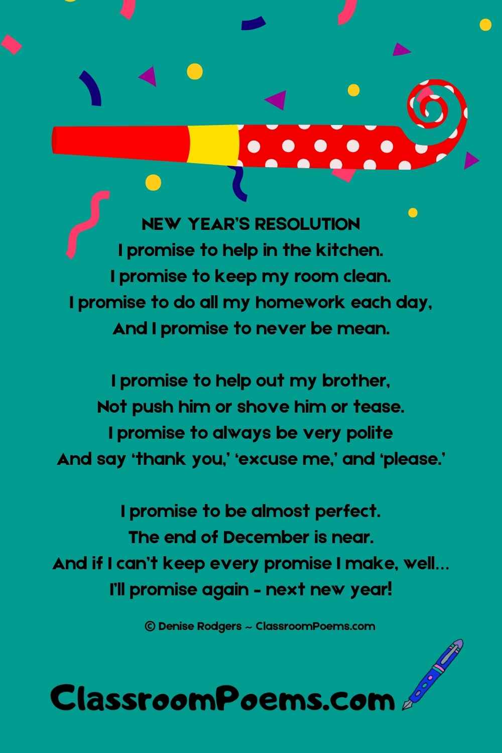 A New Year's Resolution poem by Denise Rodgers on ClassroomPoems.com.