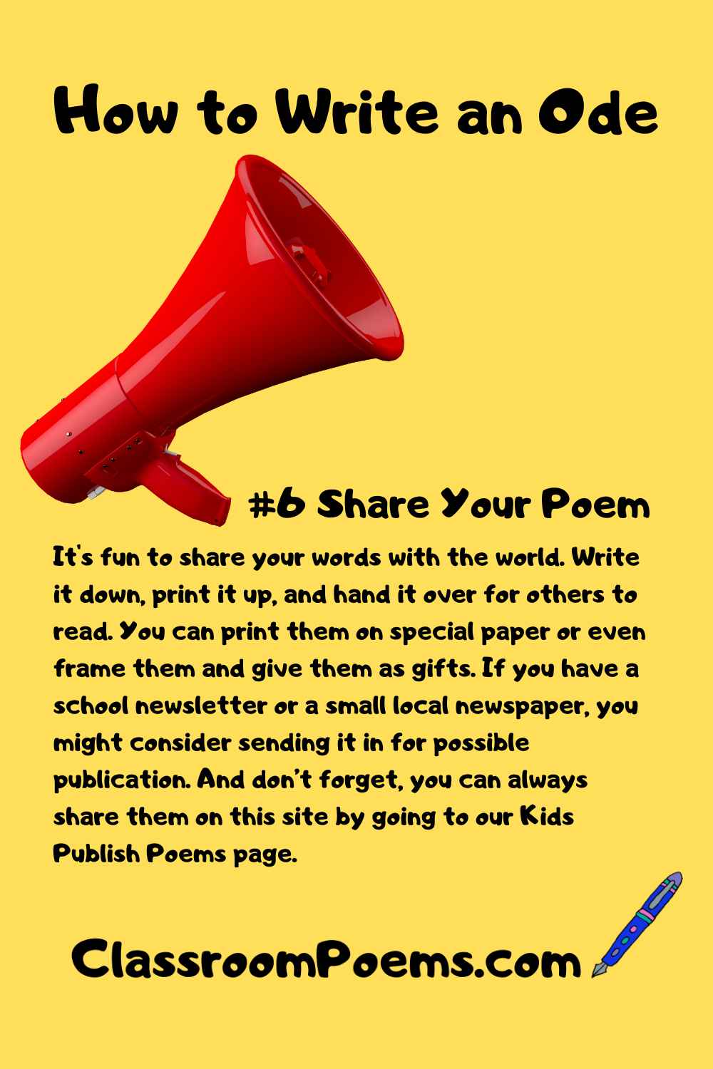 How to write an Ode Poem by Denise Rodgers on ClassroomPoems.com.