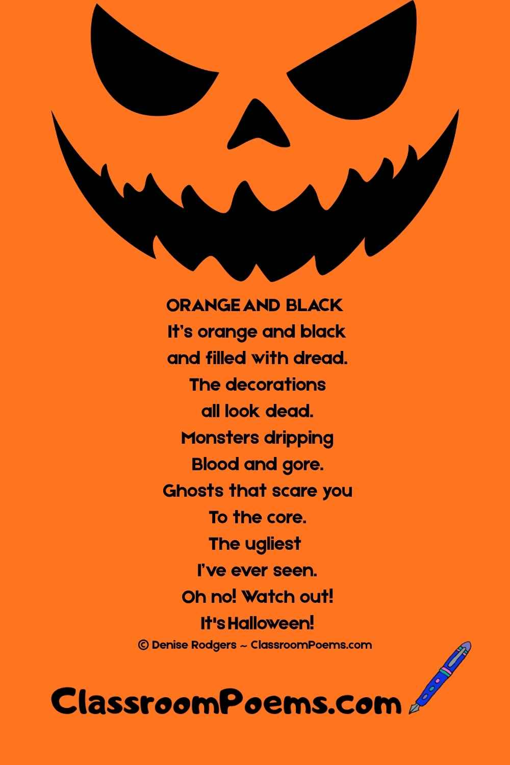 ORANGE AND BLACK, a Halloween poem for kids by Denise Rodgers on ClassroomPoems.com.