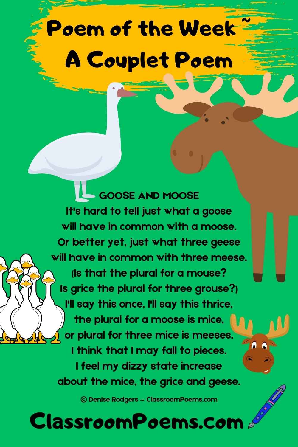 GOOSE AND MOOSE, a couplet poem by Denise Rodgers on ClassroomPoems.com.