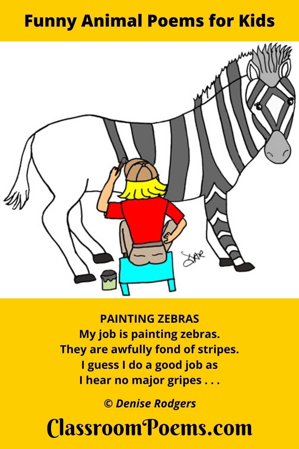 Painting Zebras, a funny animal poem for kids by Denise Rodgers on ClassroomPoems.com.