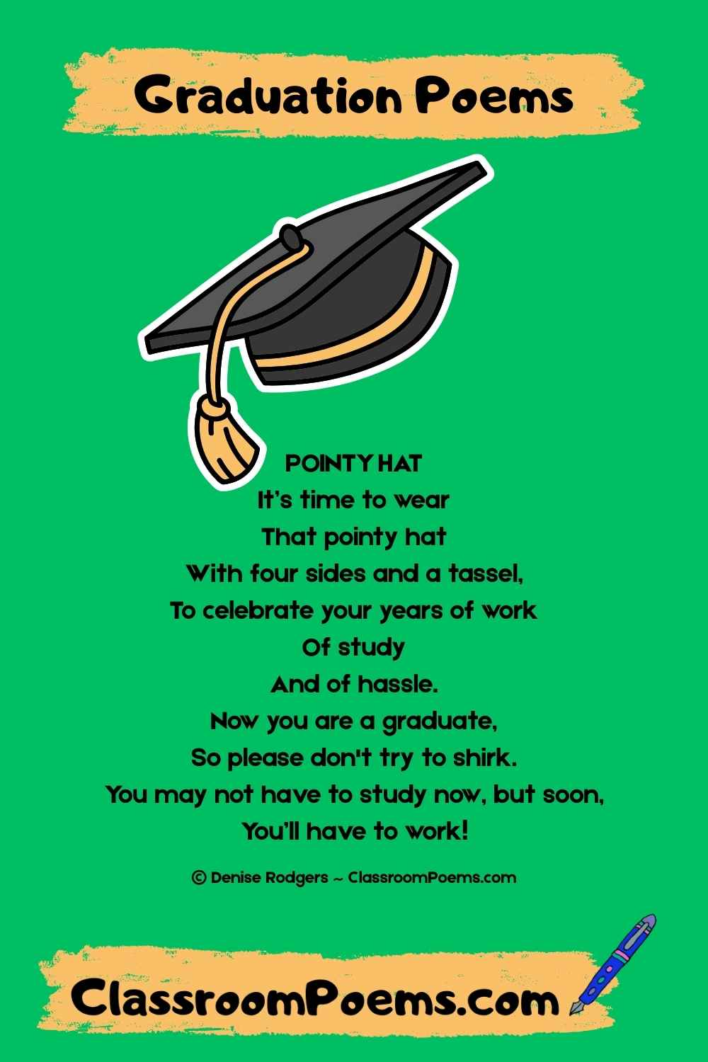 Funny Graduation Poems by Denise Rodgers on ClassroomPoems.com.