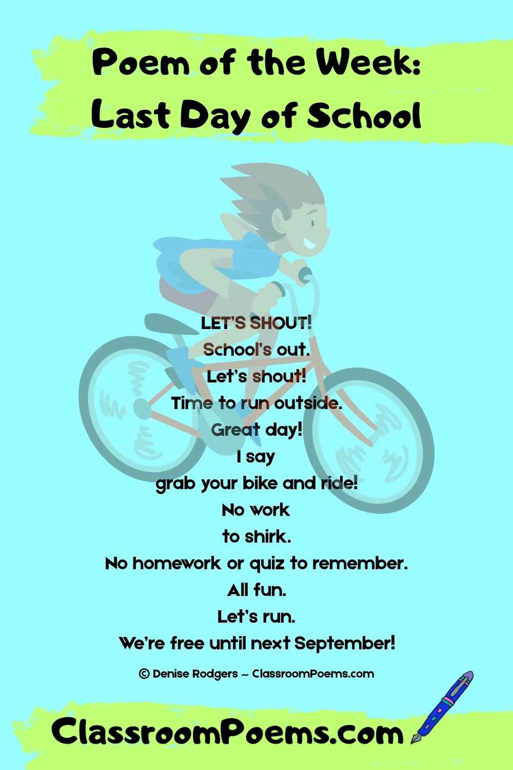 Enjoy a Poem of the Week by Denise Rodgers on ClassroomPoems.com