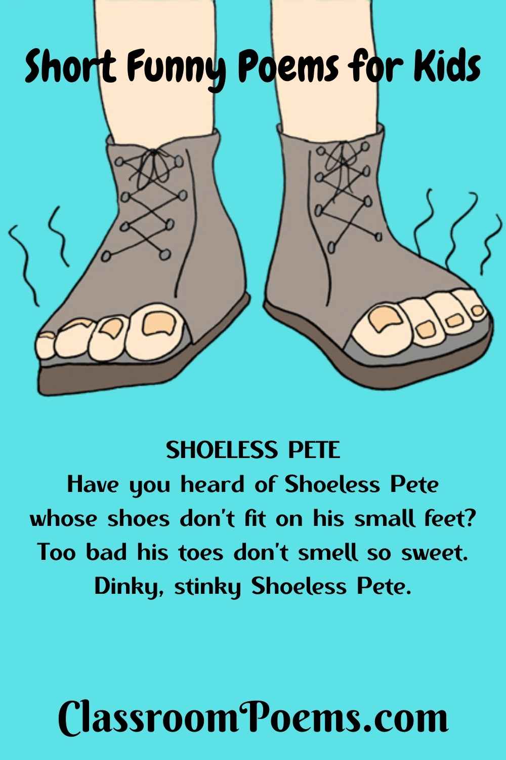 Toeless shoes cartoon. STINKY PETE a funny short poem by Denise Rodgers on ClassroomPoems.com.