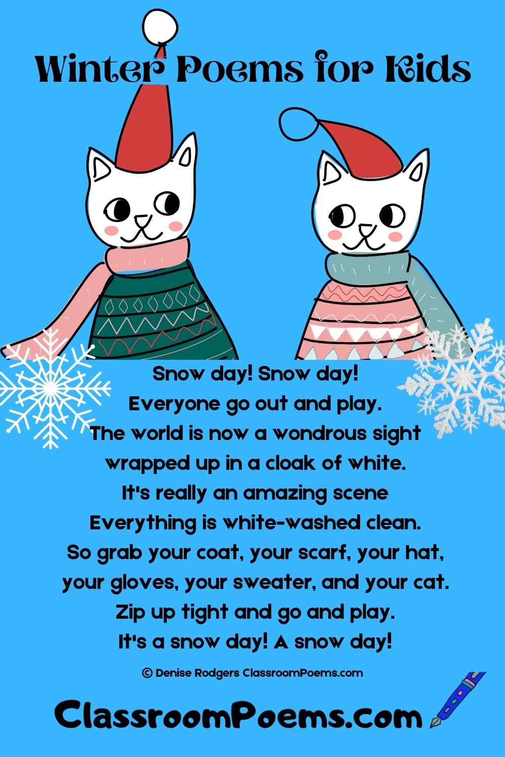 Winter Poems for Kids by Denise Rodgers on ClassroomPoems.com.