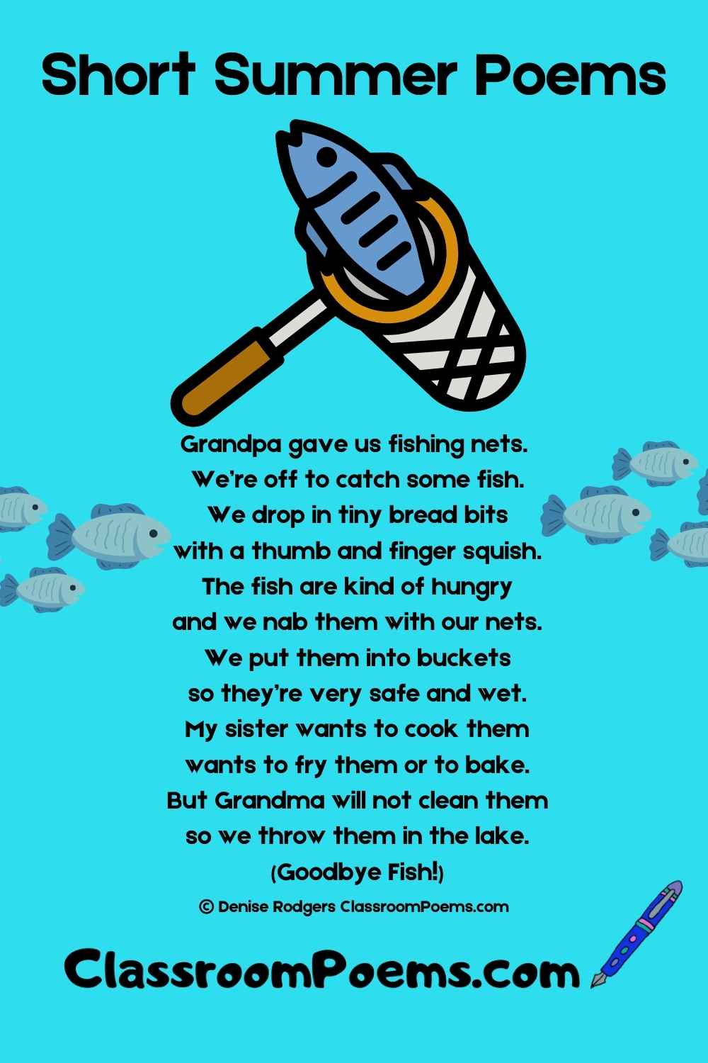 Summer poem about fishing by Denise Rodgers on ClassroomPoems.com.
