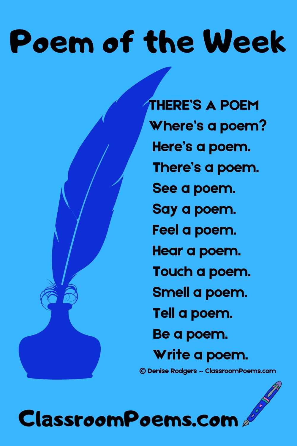A poetry poem featured on the Poem of the Week page, by Denise Rodgers on ClassroomPoems.com.