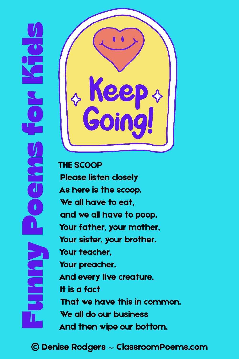 THE SCOOP, a funny kids poem by Denise Rodgers on ClassroomPoems.com.
