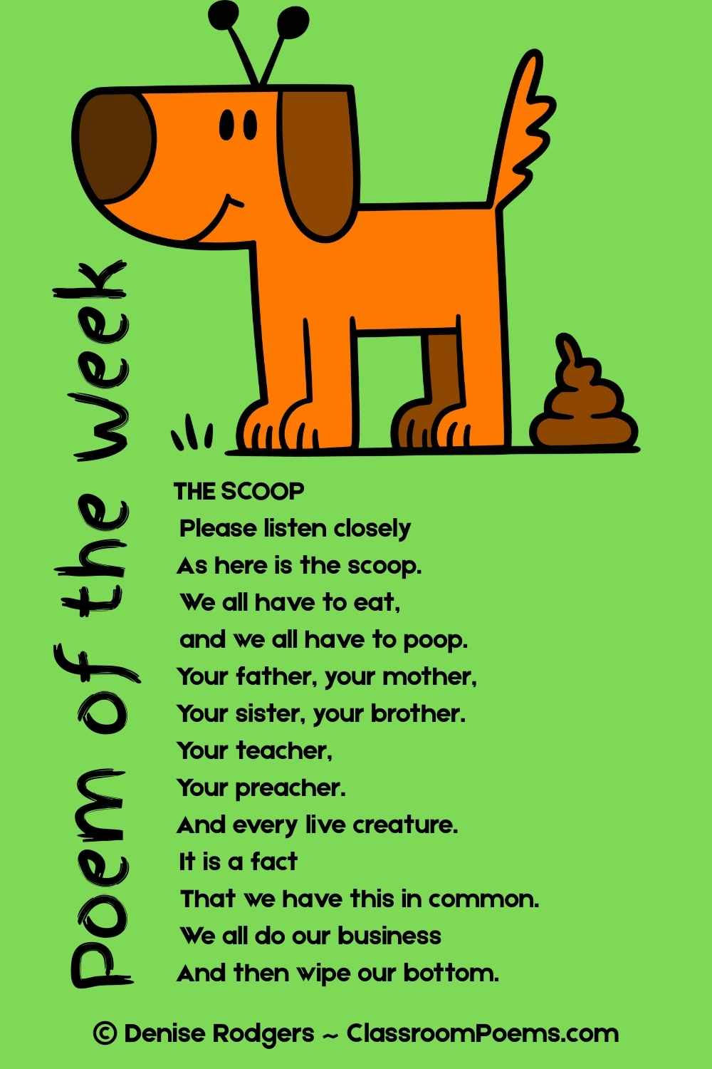 THE SCOOP, a funny poem of the week by Denise Rodgers on ClassroomPoems.com.