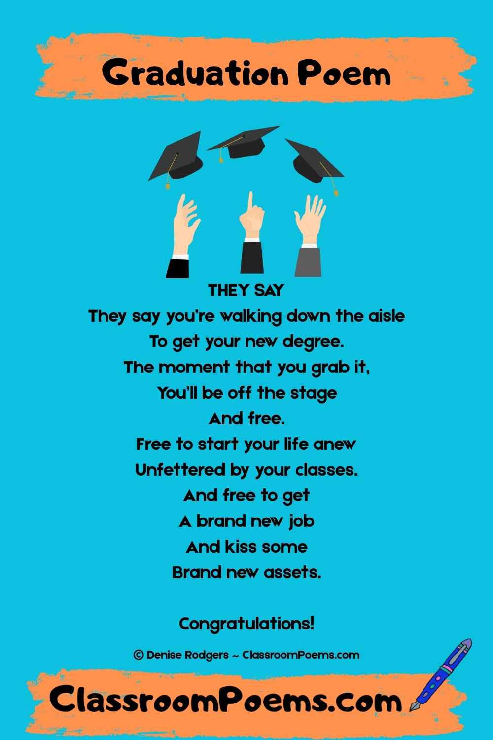Funny Graduation Poems by Denise Rodgers on ClassroomPoems.com.