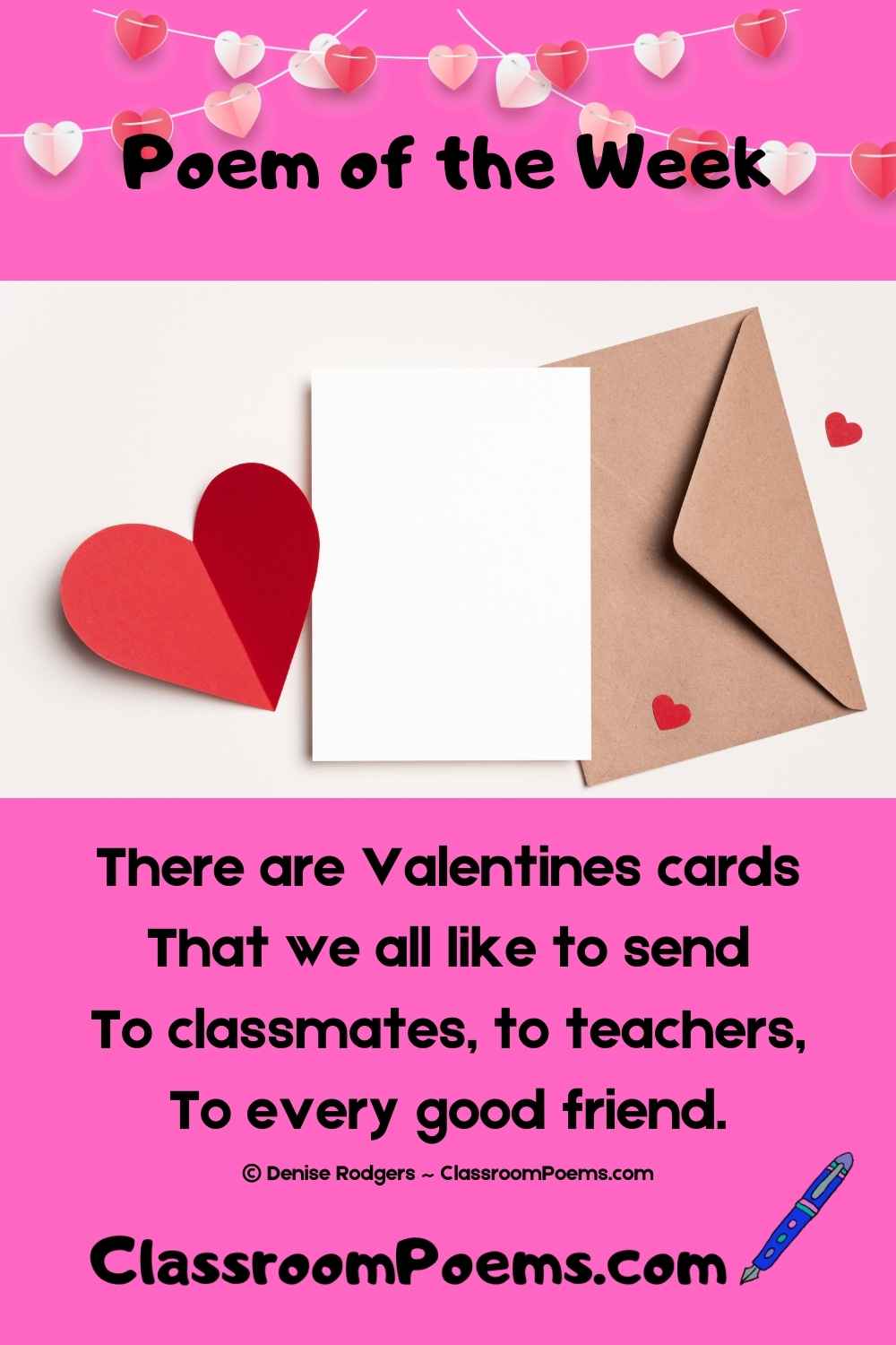 A Valentine's Day poem for kids by Denise Rodgers on ClassroomPoems.com.