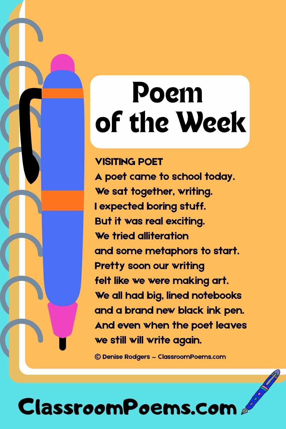 VISITING POET, a poem of the week by Denise Rodgers on ClassroomPoems.com.